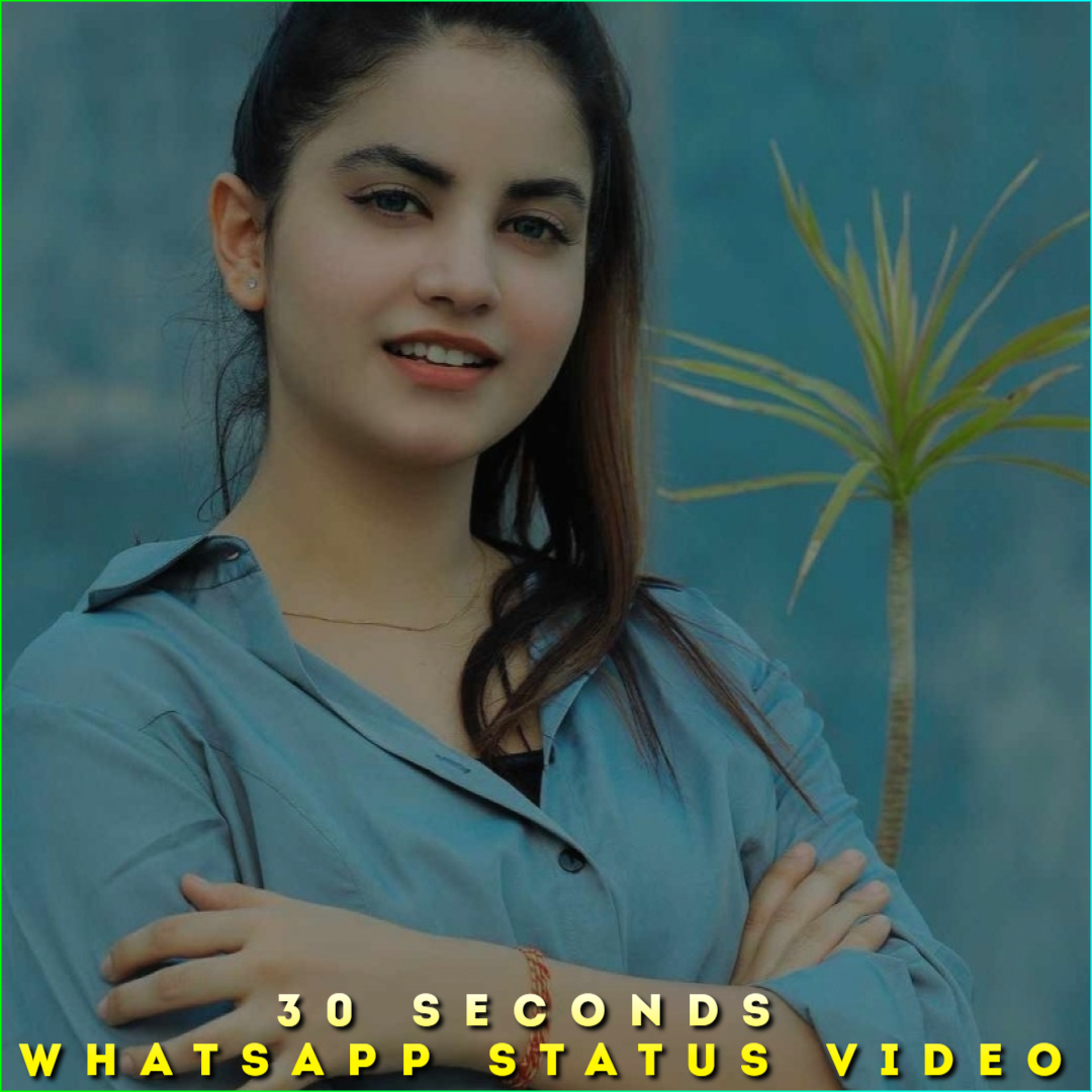 30 Seconds Whatsapp Status Video, 30 Seconds HD Status Video