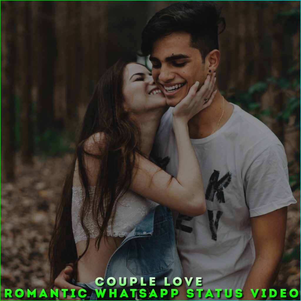 Couple Love Romantic Whatsapp Status Video