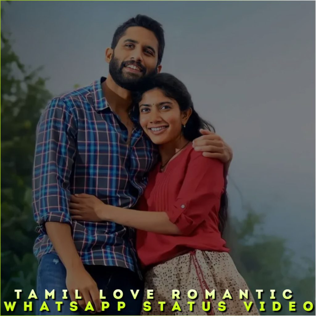 Tamil Love Romantic Whatsapp Status Video