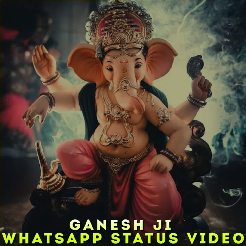 Ganesh Ji Whatsapp Status Video