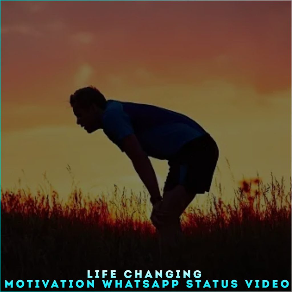 Life Changing Motivation Whatsapp Status Video, Free Download