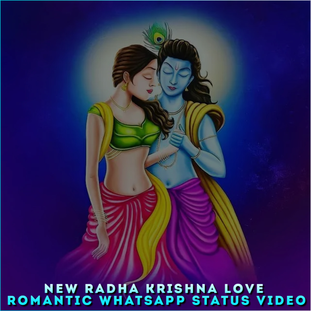 New Radha Krishna Love Romantic Whatsapp Status Video,
