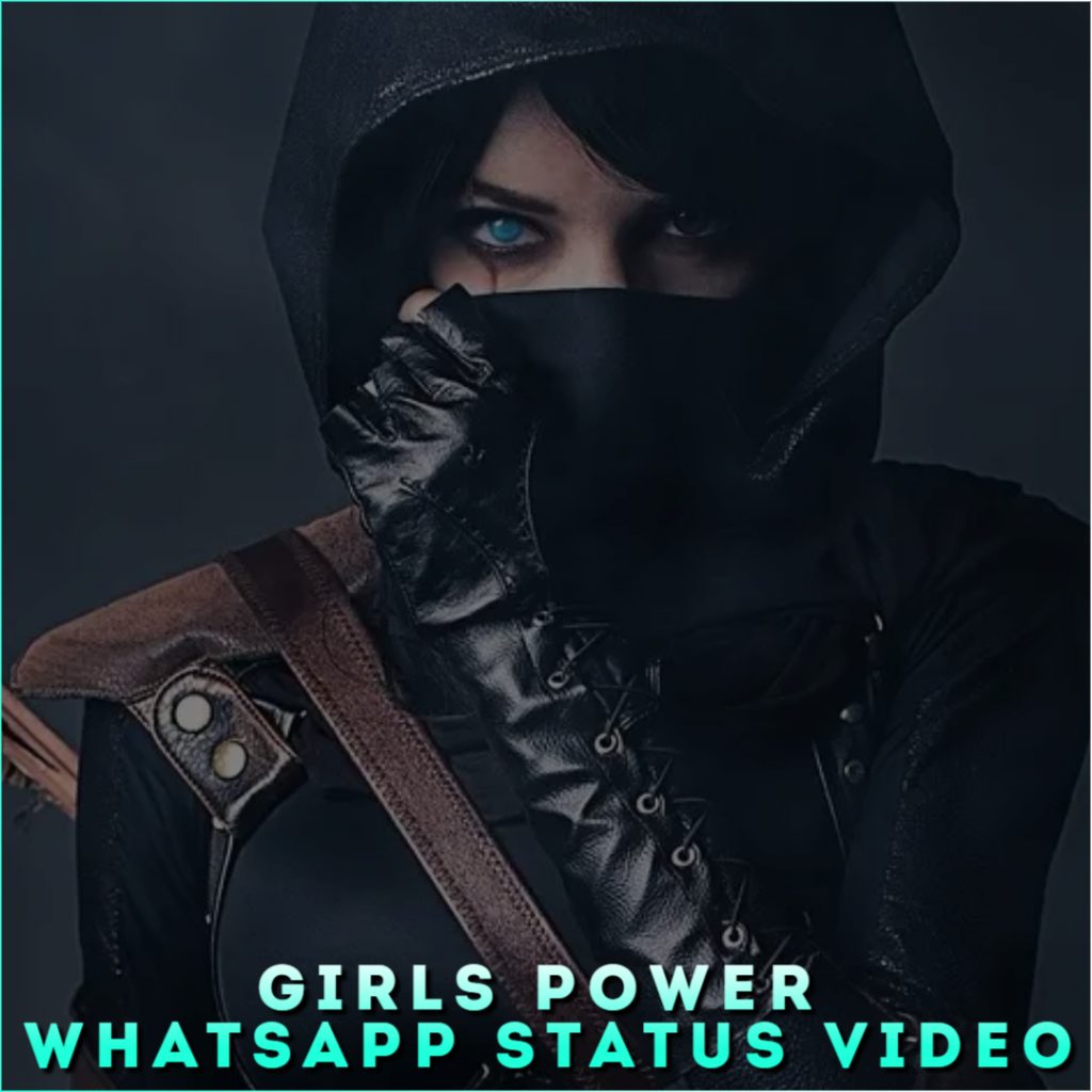 Girls Power Whatsapp Status Video
