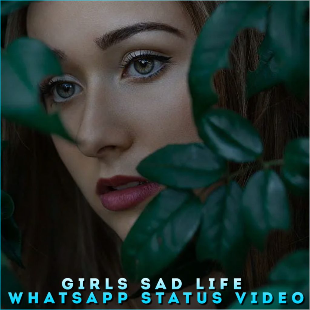 Girls Sad Life Whatsapp Status Video