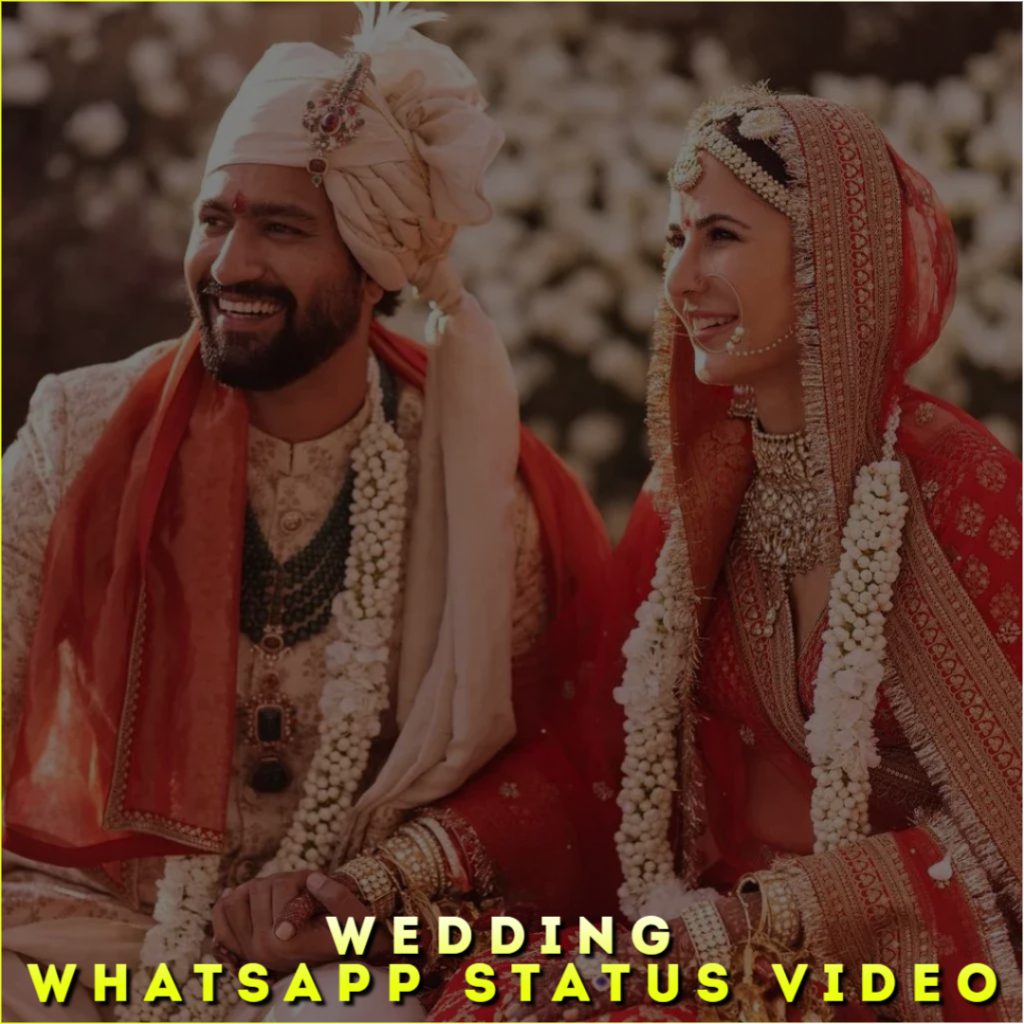 Wedding Whatsapp Status Video