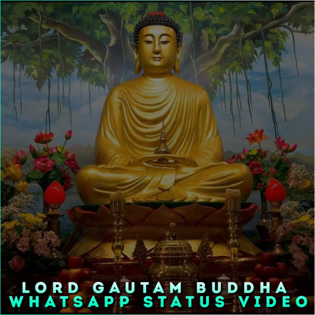 Lord Gautam Buddha Whatsapp Status Video