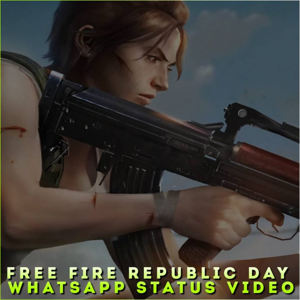 Free Fire Republic Day Whatsapp Status Video