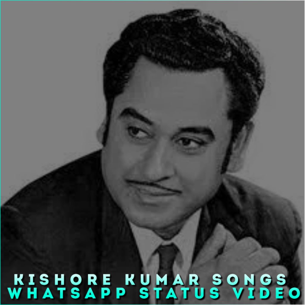 Kishore Kumar Songs Whatsapp Status Video