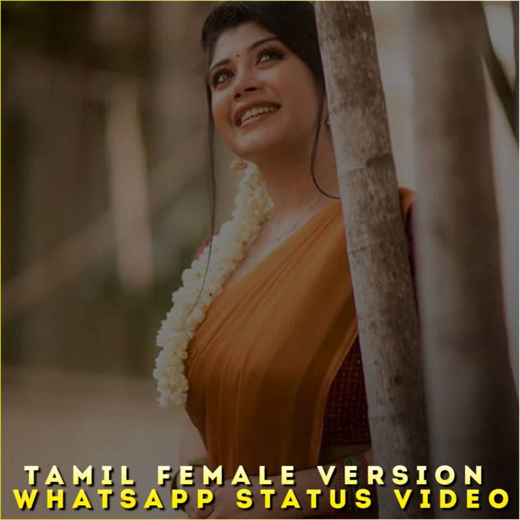 Tamil Female Version Whatsapp Status Video