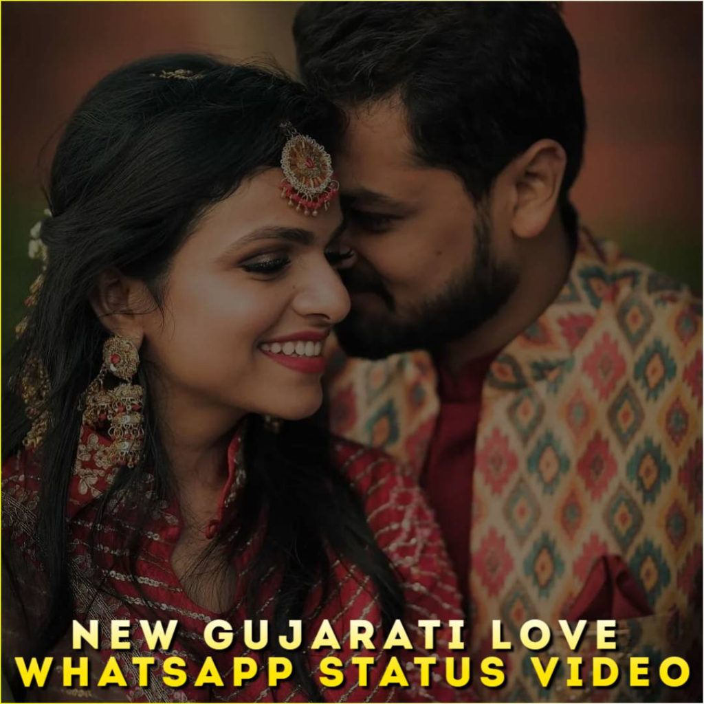 New Gujarati Love Whatsapp Status Video