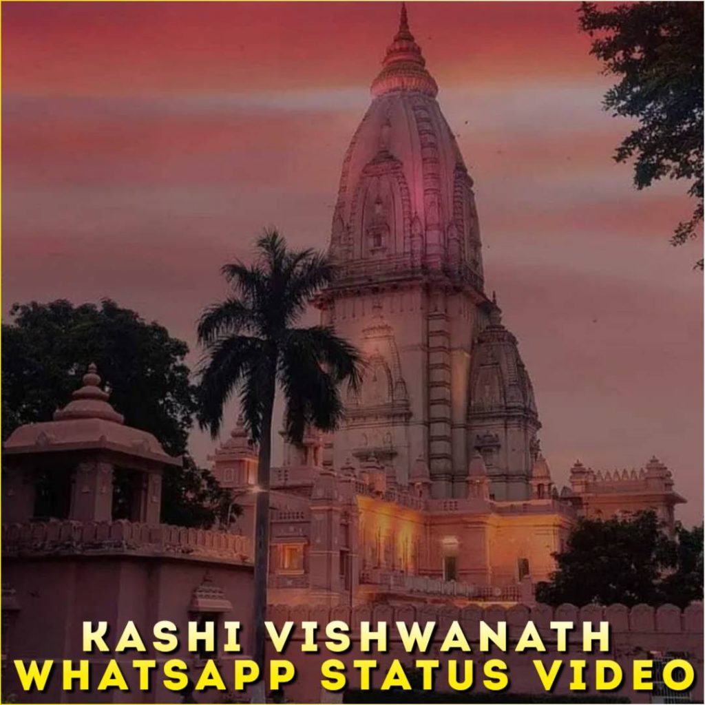 Kashi Vishwanath Whatsapp Status Video