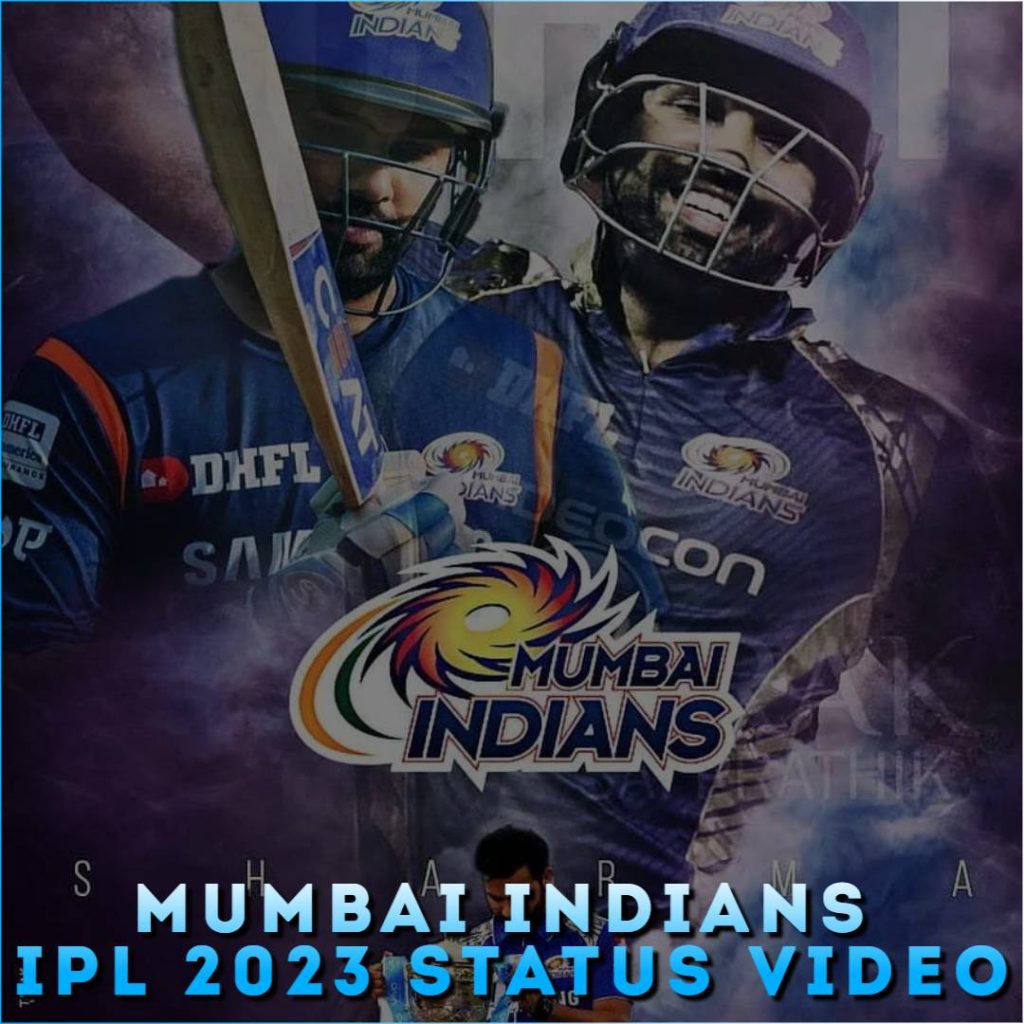 Mumbai Indians IPL 2023 Status Video