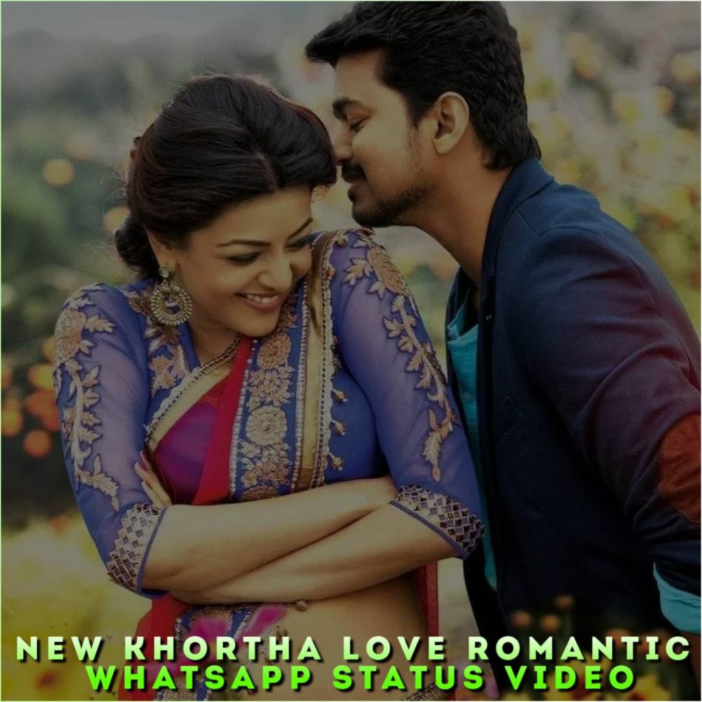 New Khortha Love Romantic Whatsapp Status Video