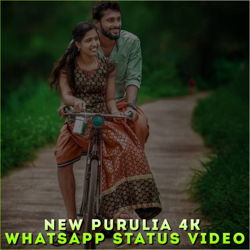 New Purulia 4K Whatsapp Status Video