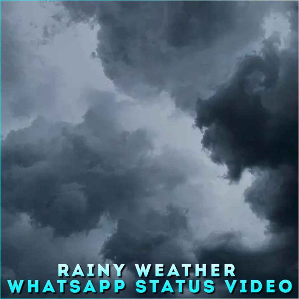 Rainy Weather Whatsapp Status Video