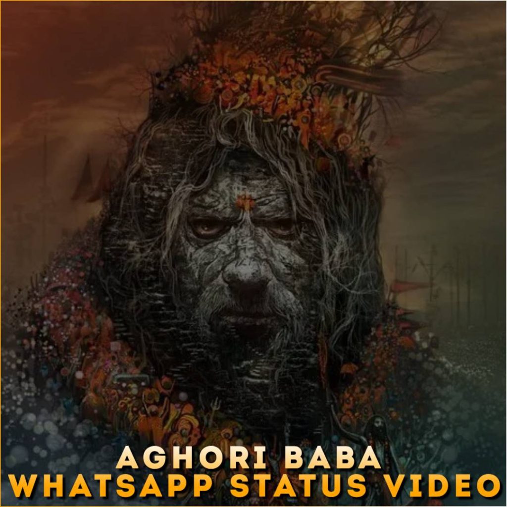 Aghori Baba Whatsapp Status Video