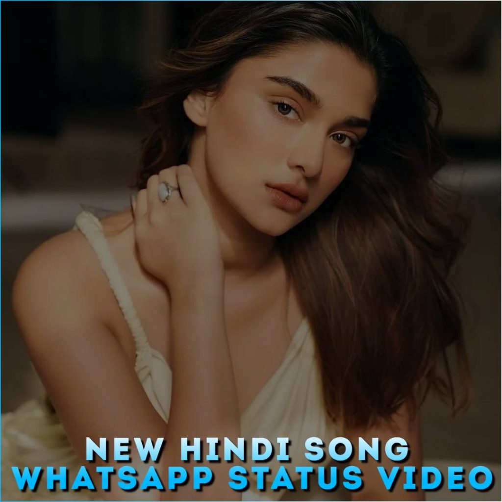 New Hindi Song Whatsapp Status Video