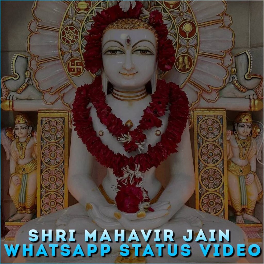 Shri Mahavir Jain Whatsapp Status Video