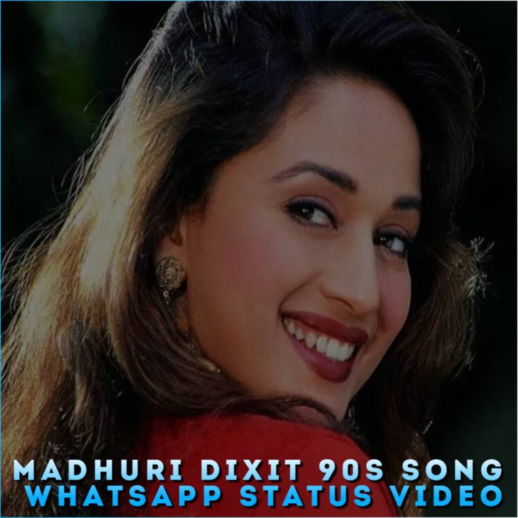 Madhuri Dixit 90s Song Whatsapp Status Video