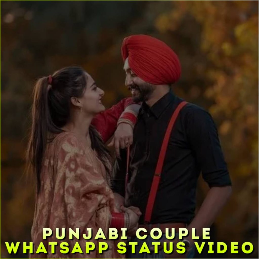 Punjabi Couple Whatsapp Status Video