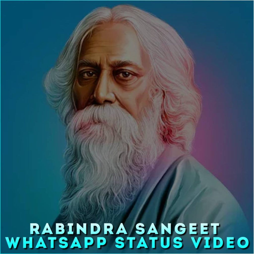 Rabindra Sangeet Whatsapp Status Video