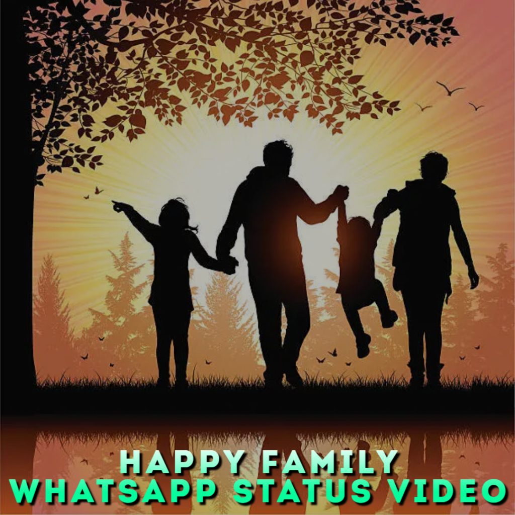 Happy Family Whatsapp Status Video