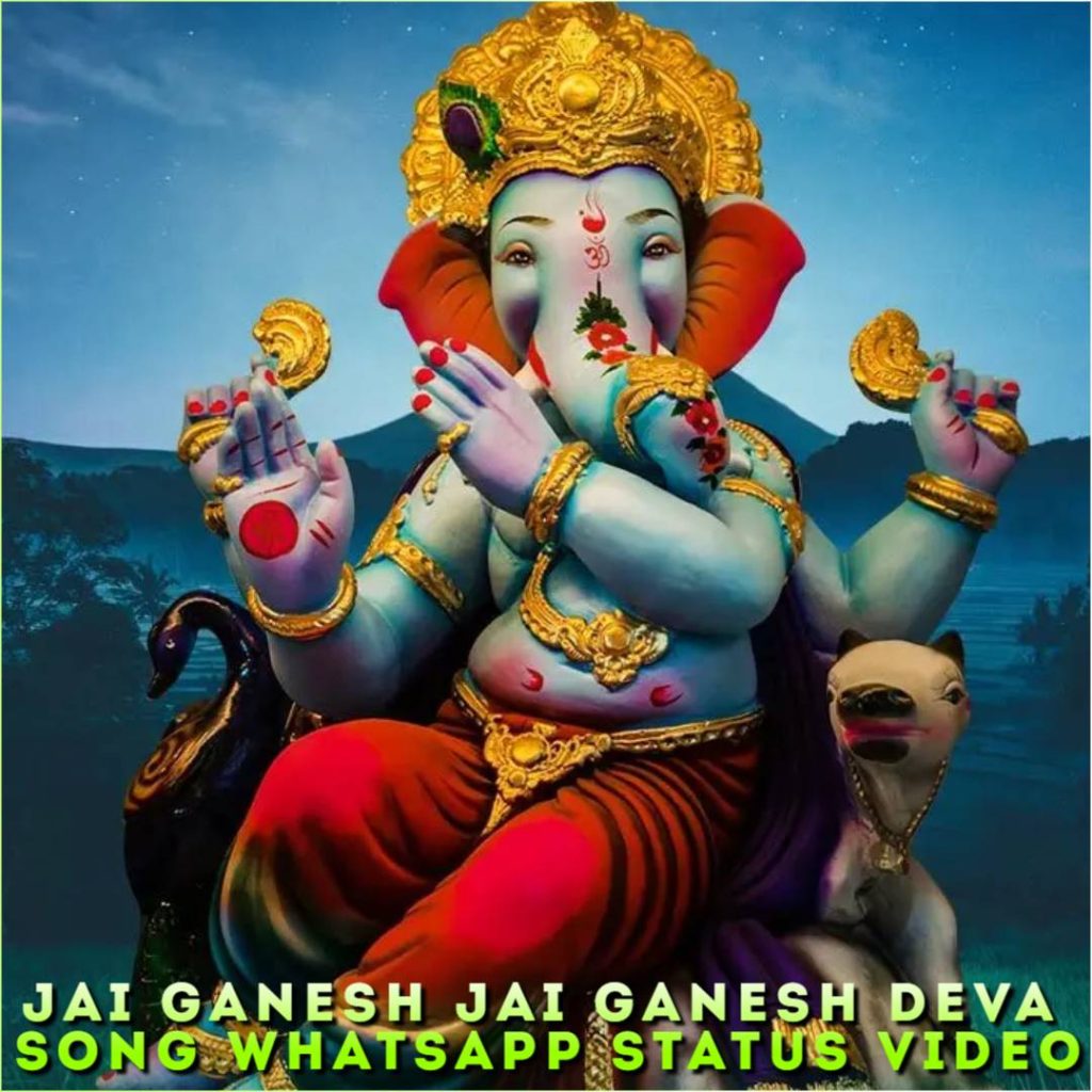 Jai Ganesh Jai Ganesh Deva Song Whatsapp Status Video