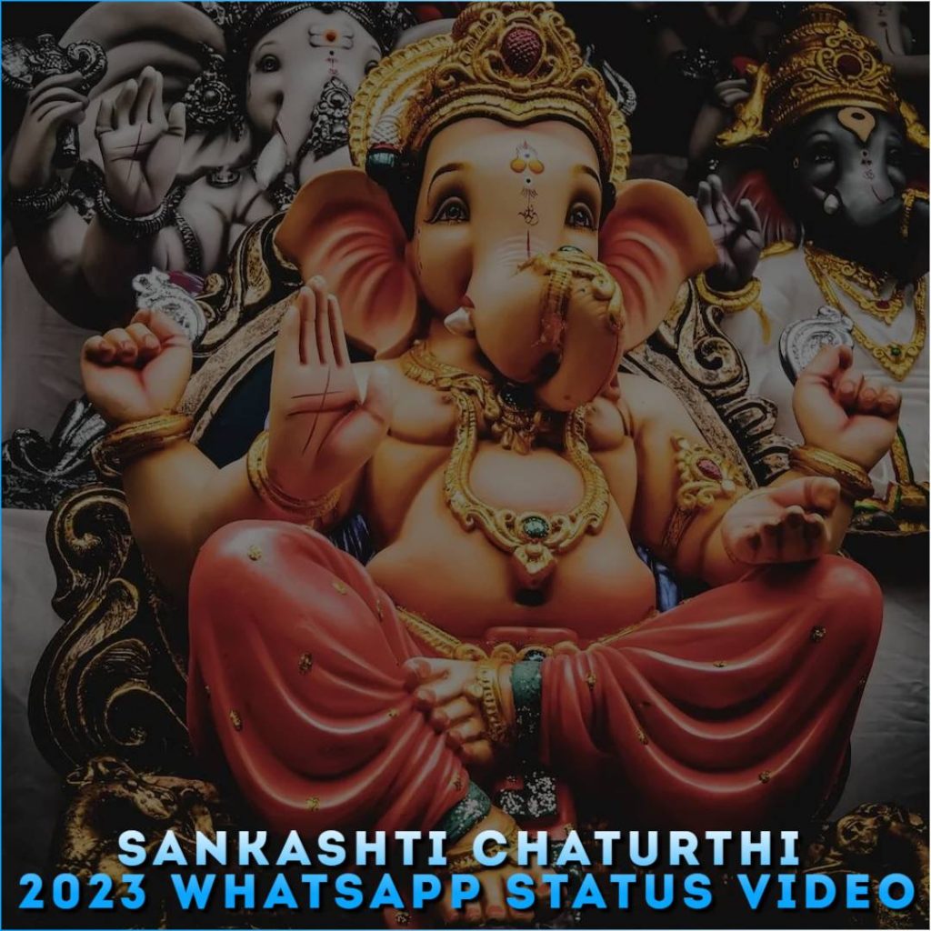Sankashti Chaturthi 2023 Whatsapp Status Video