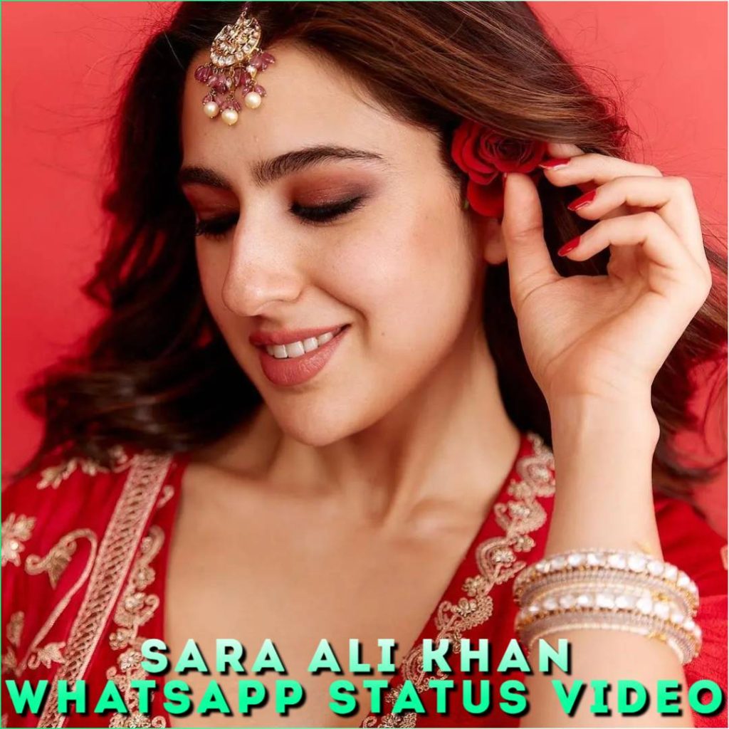 Sara Ali Khan Whatsapp Status Video