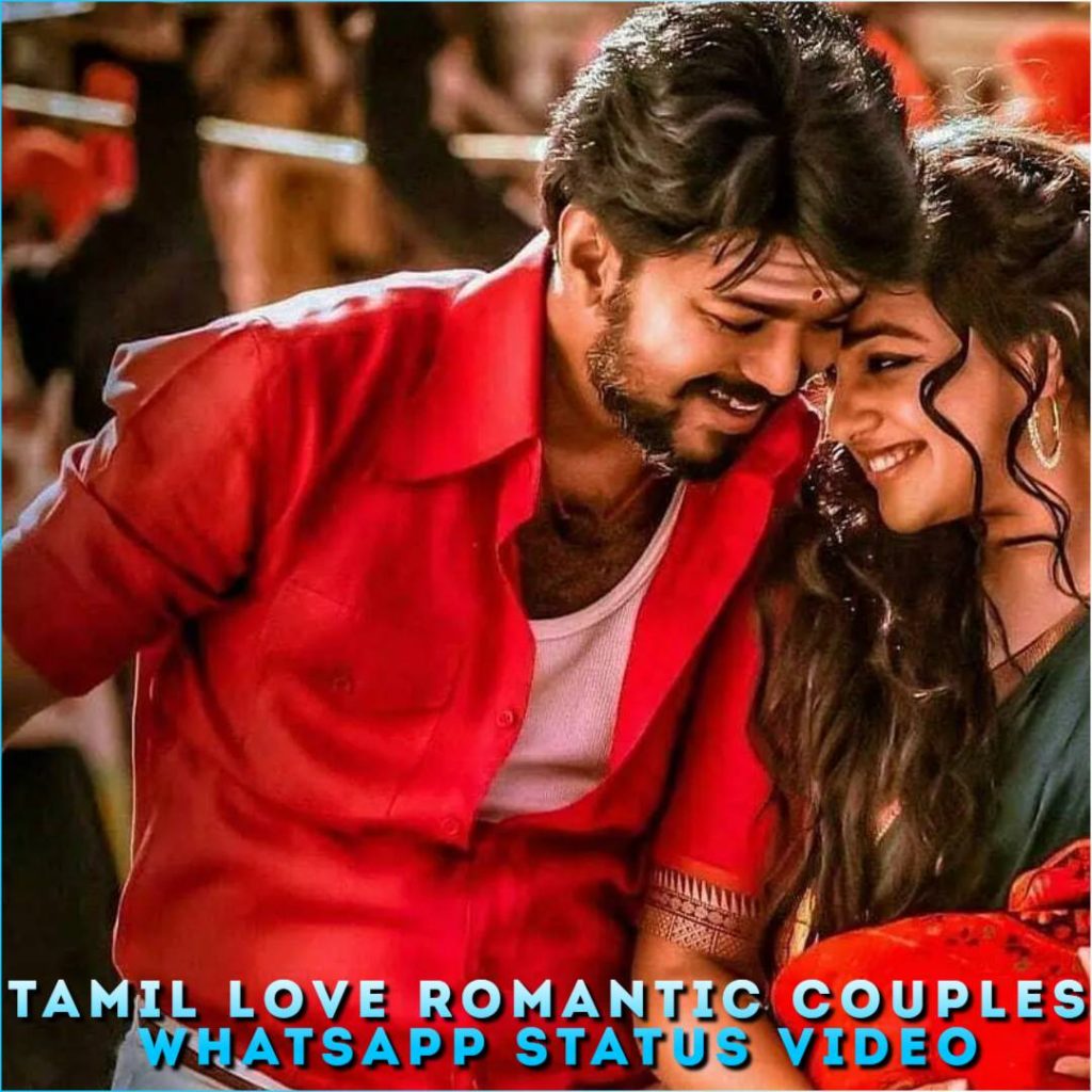 Tamil Love Romantic Couples Whatsapp Status Video