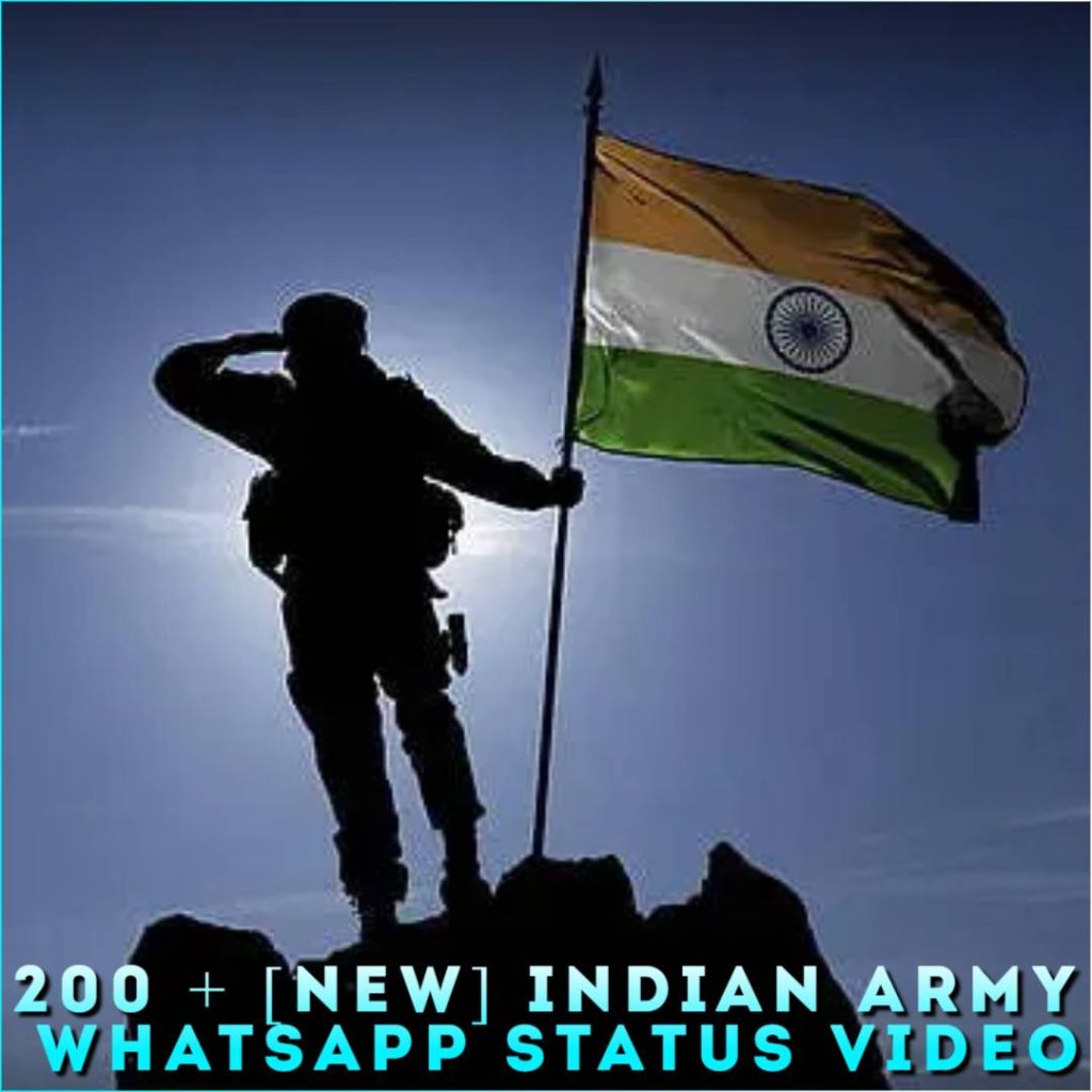 200 + [New] Indian Army Whatsapp Status Video