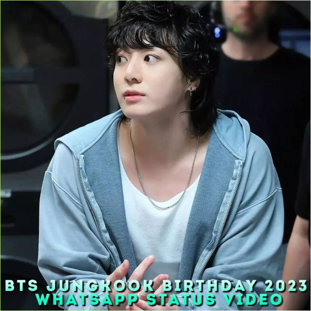 BTS Jungkook Birthday 2023 Whatsapp Status Video