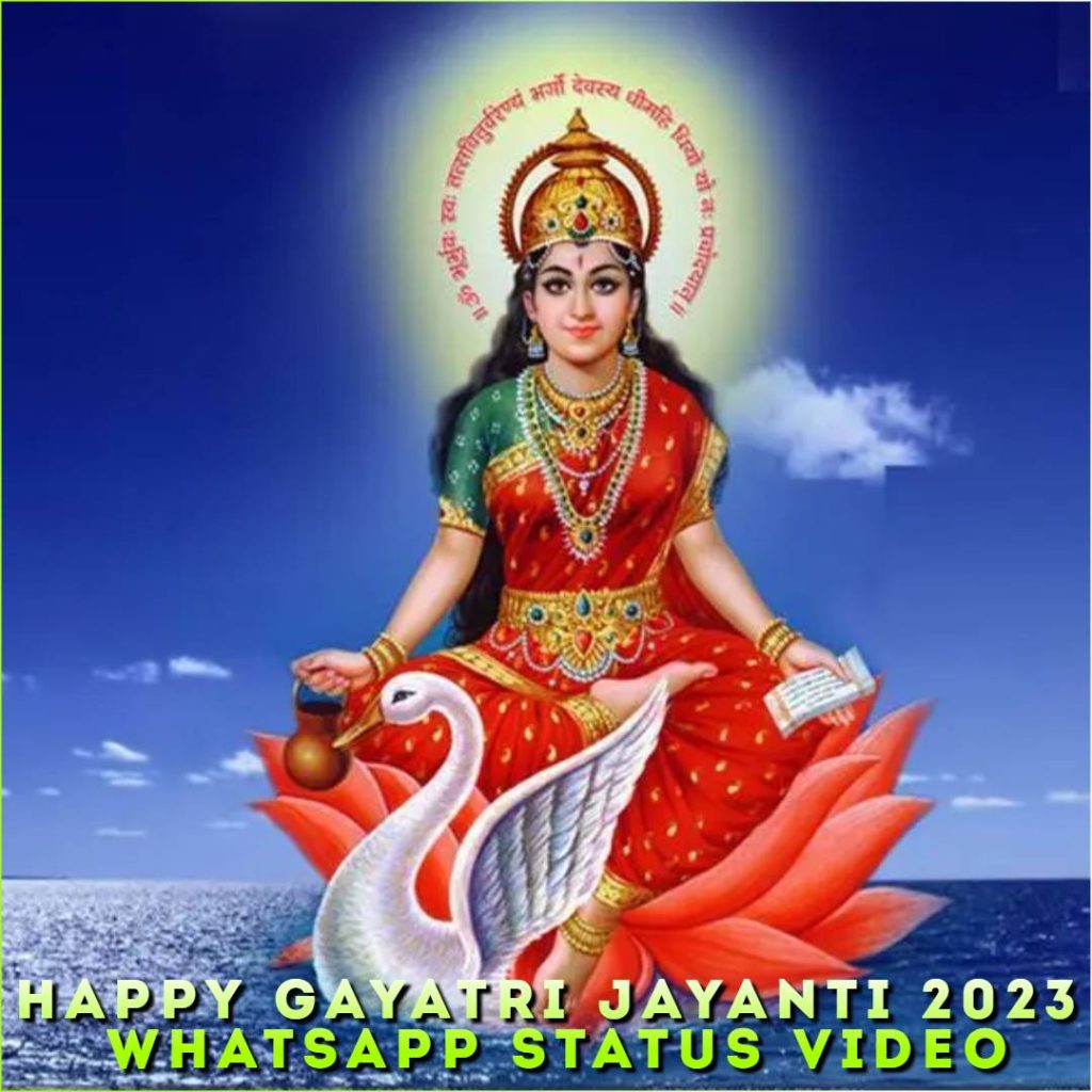 Happy Gayatri Jayanti 2023 Whatsapp Status Video