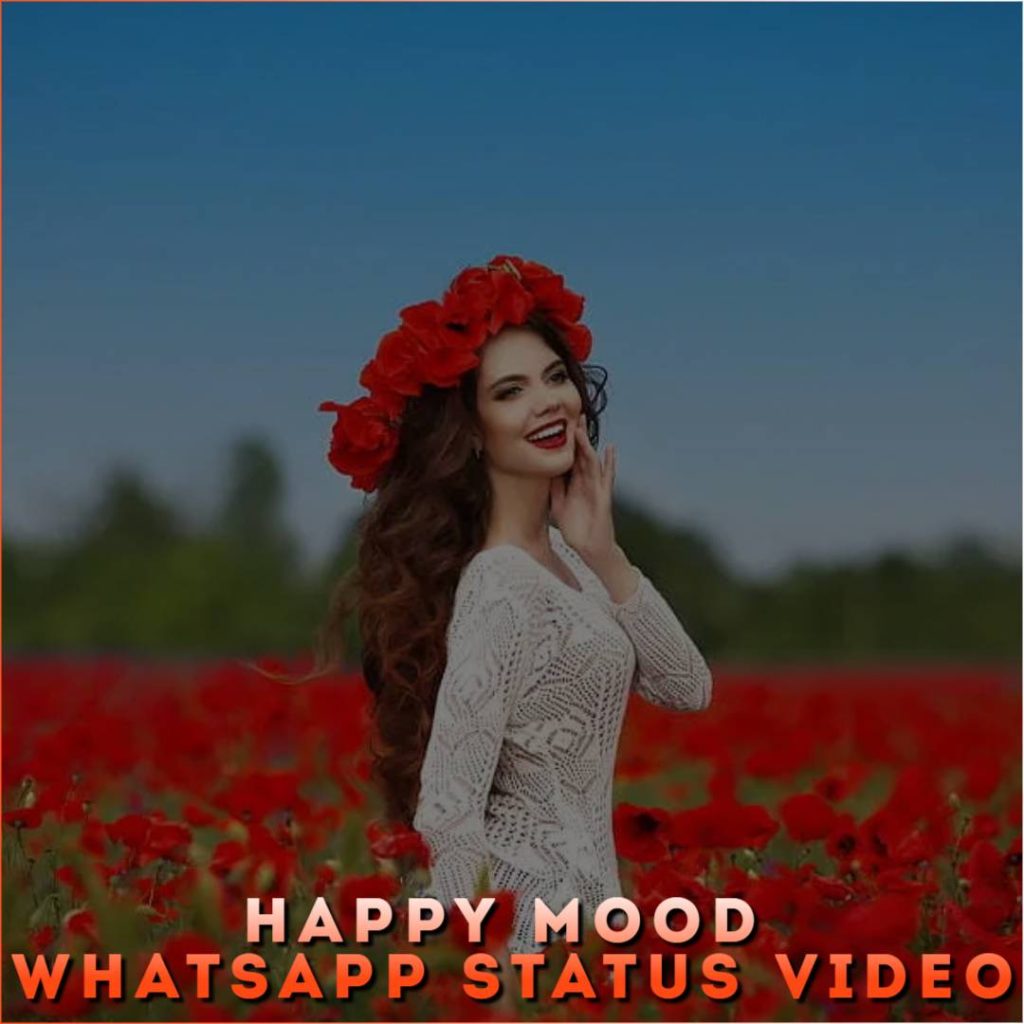 Happy Mood Whatsapp Status Video