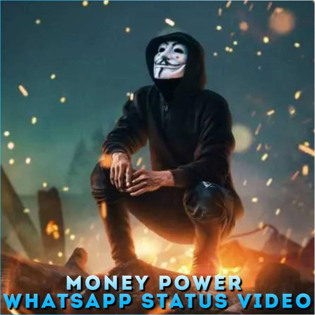 Money Power Whatsapp Status Video