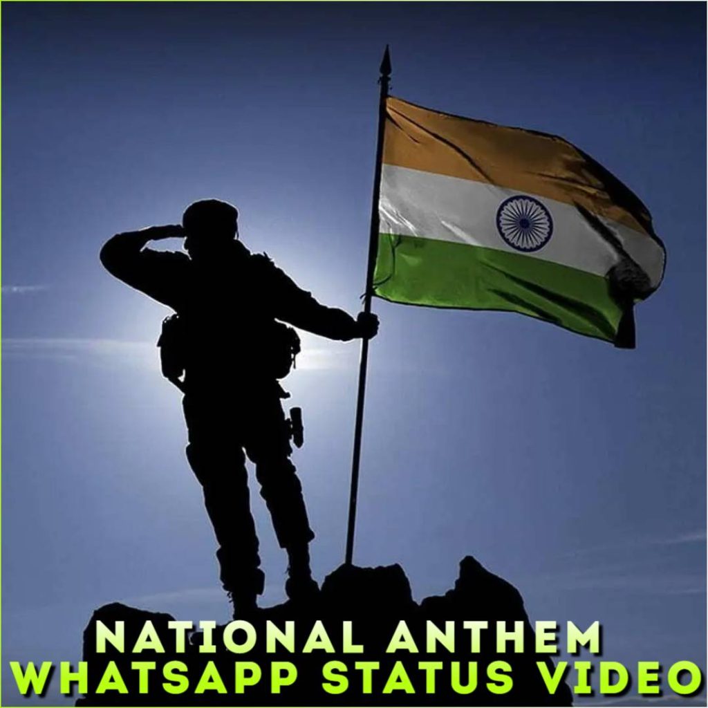 National Anthem Whatsapp Status Video
