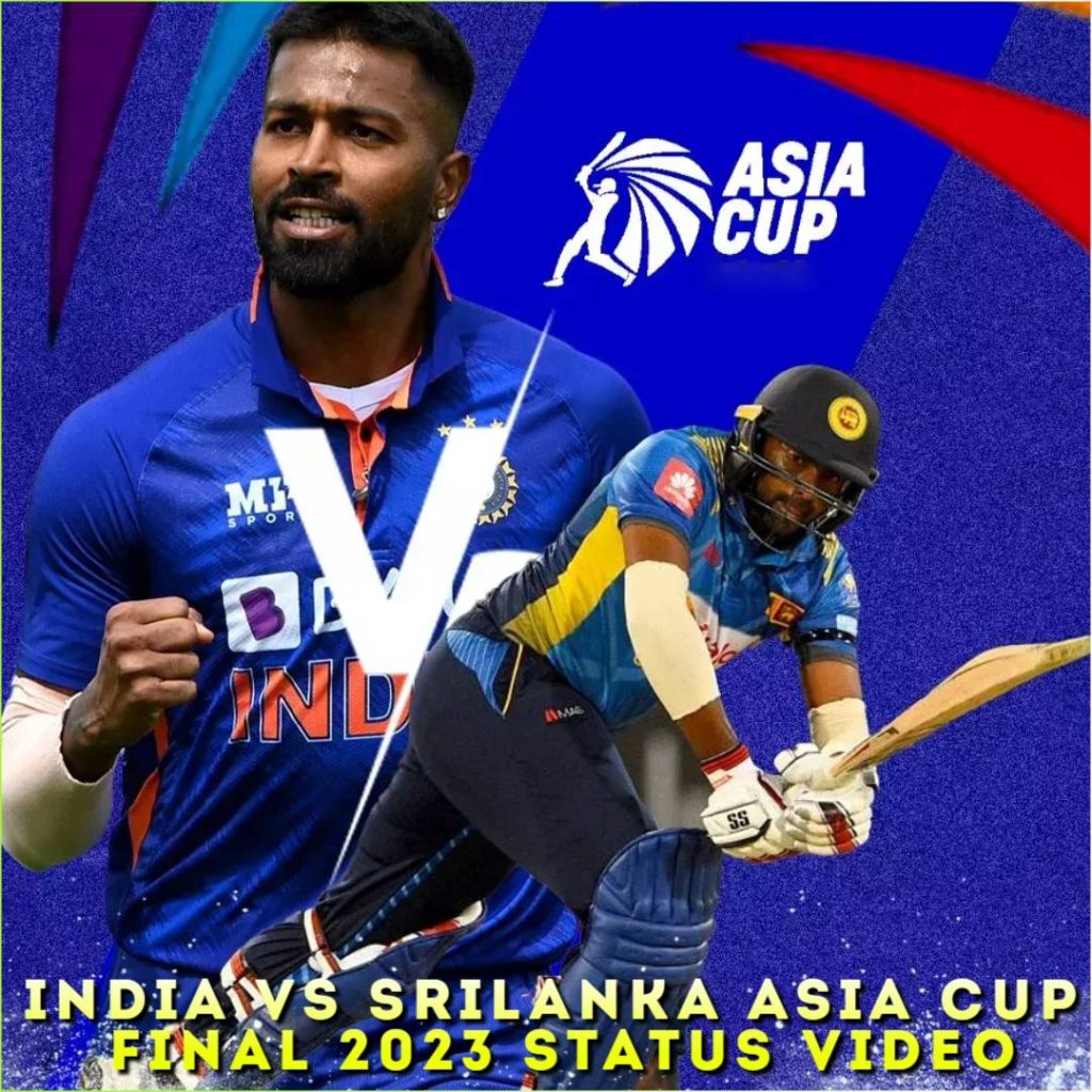India Vs Srilanka Asia Cup Final 2023 Status Video