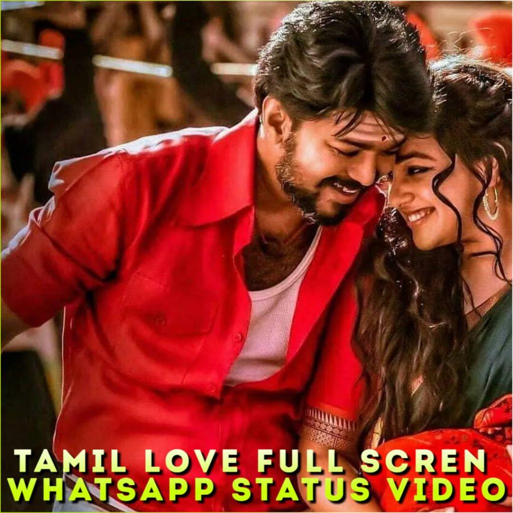 Tamil Love Full Scren Whatsapp Status Video