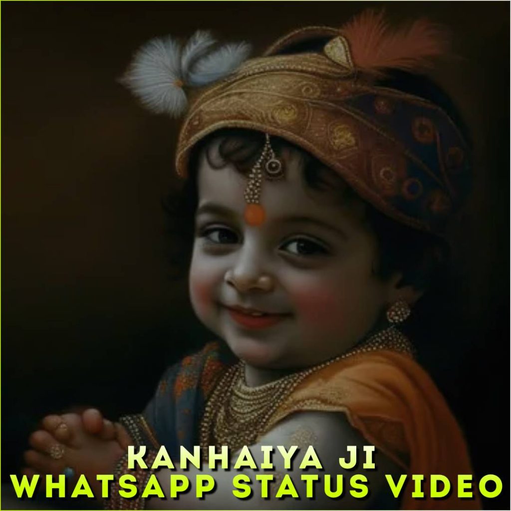 Kanhaiya Ji Whatsapp Status Video