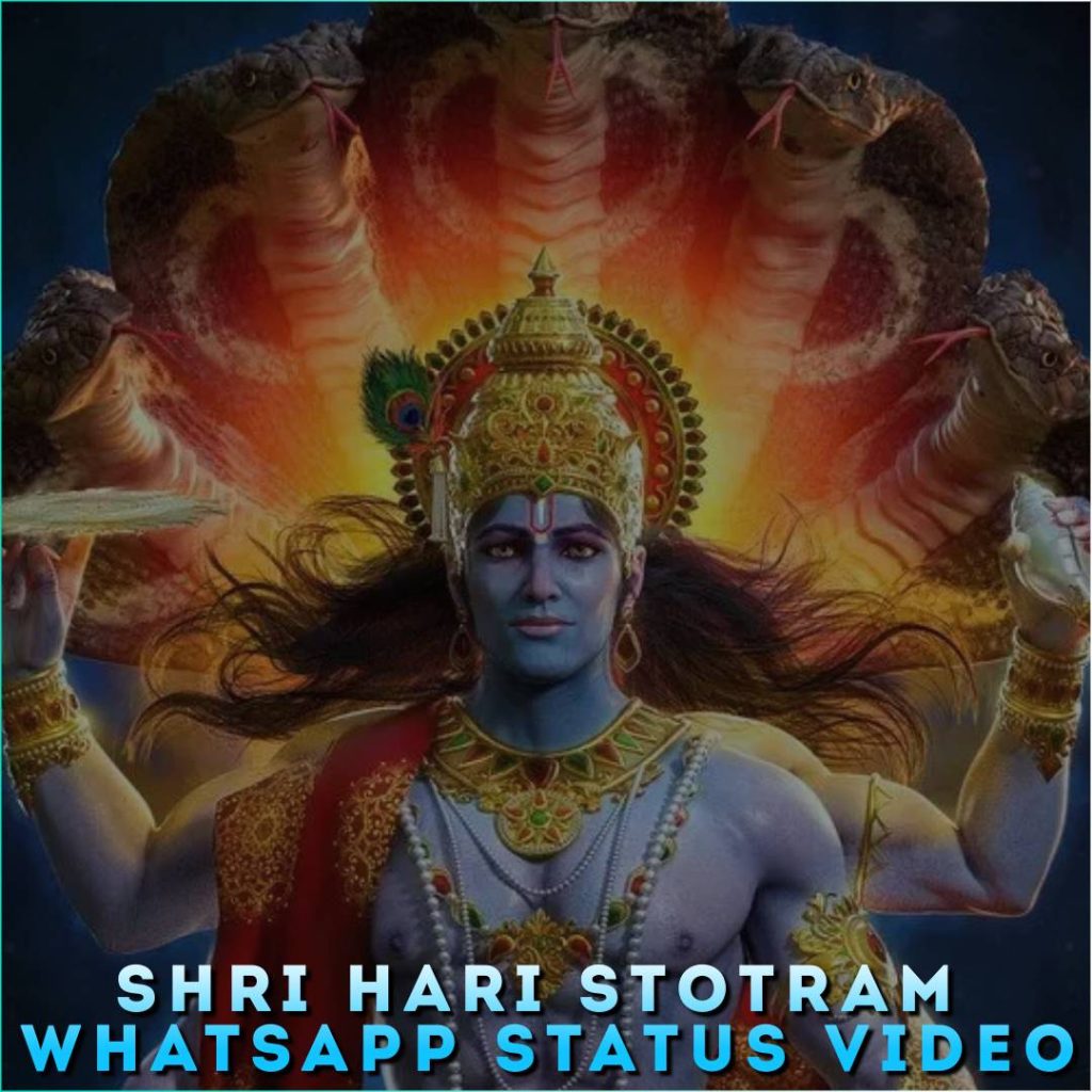 Shri Hari Stotram Whatsapp Status Video