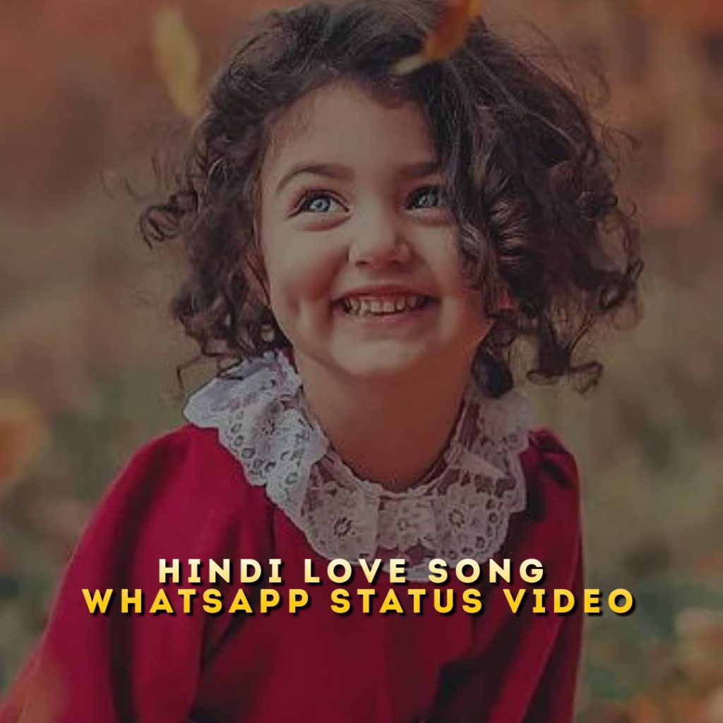 Hindi Love Song Whatsapp Status Video